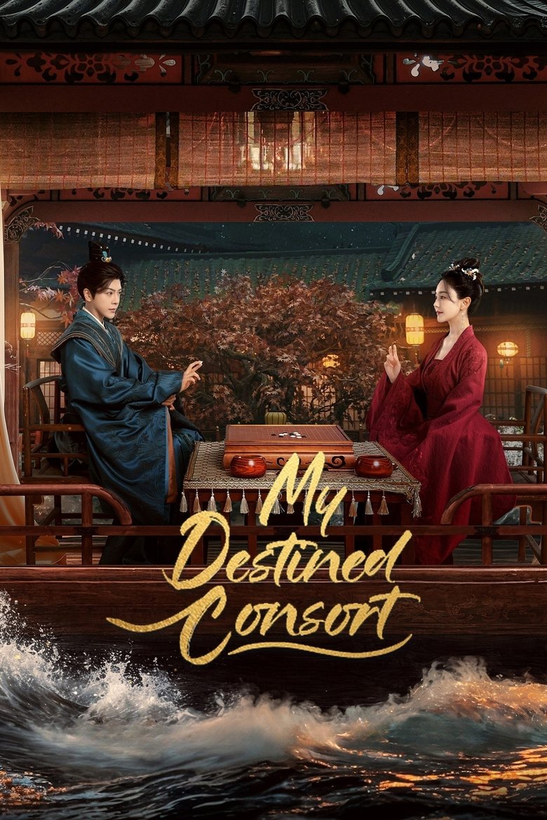 My Destined Consort (2025) Season 1