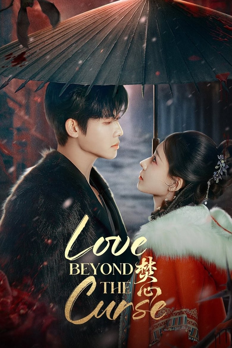 Love Beyond the Curse (2025) Season 1