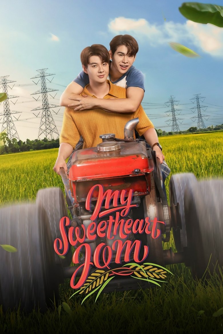 My Sweetheart Jom (2025) Season 1